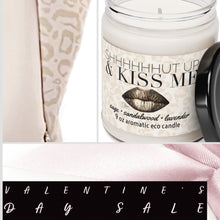 Load image into Gallery viewer, shhhUT UP & KISS ME candle smells like him aromatic lavender sandalwood sage soy wax 9oz glass lid 60 hour Valentines gift bronze pink lip